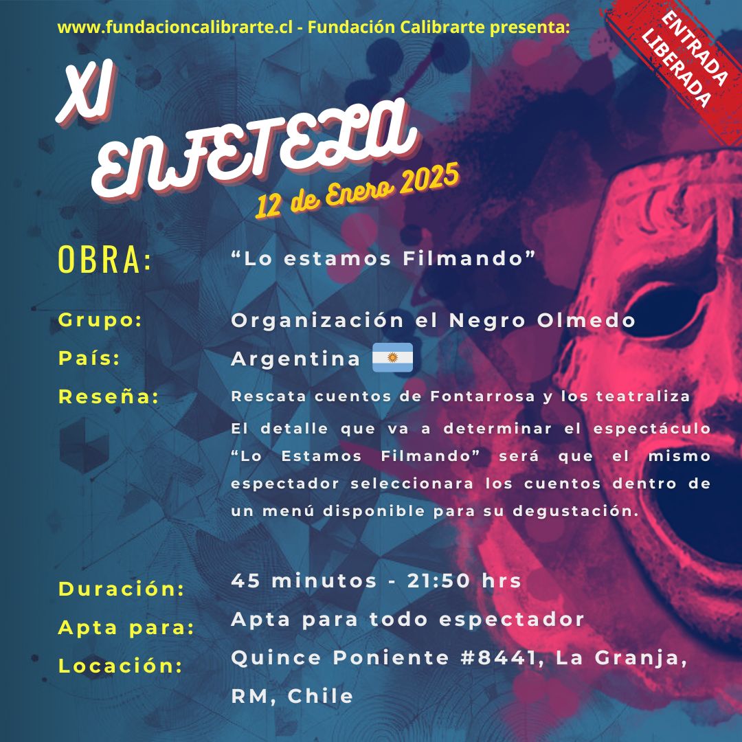 XI ENFETELA 12 DE ENERO “Lo estamos Filmando” - Organización el Negro Olmedo