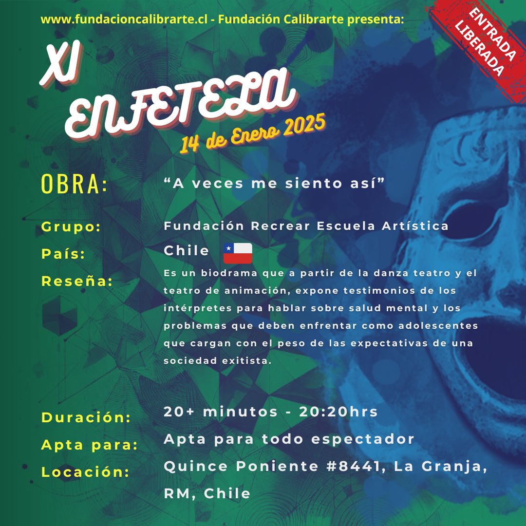 XI ENFETELA 14 DE ENERO “A veces me siento así” - Fundación Recrear Escuela Artística