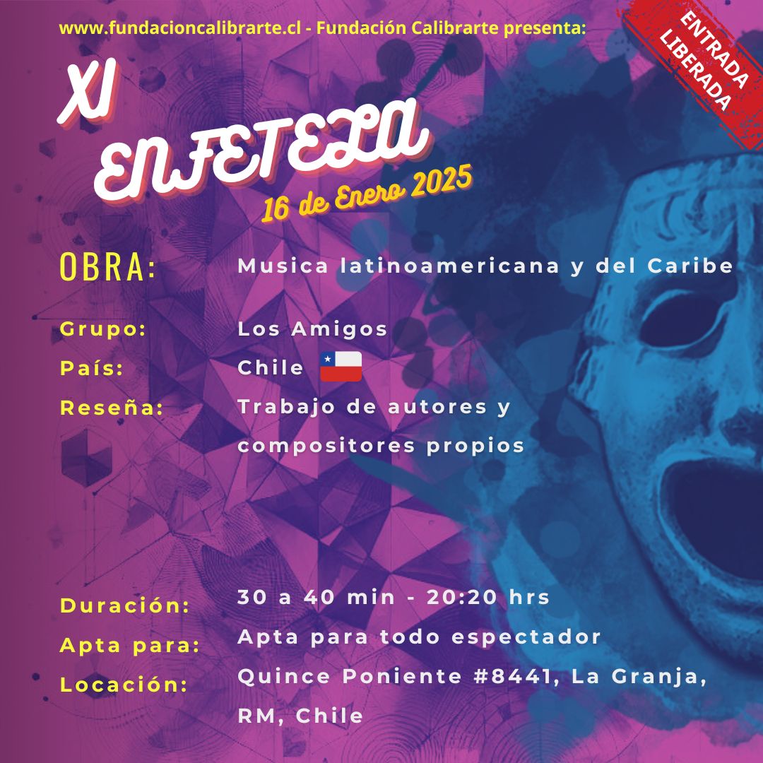 XI ENFETELA 16 DE ENERO “Música latinoamericana y del Caribe” - Los Amigos